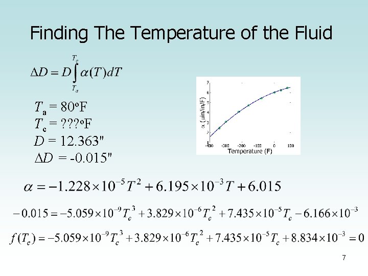 Finding The Temperature of the Fluid Ta = 80 o. F Tc = ?