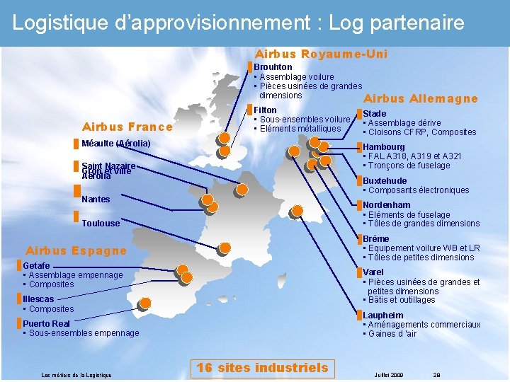 Logistique d’approvisionnement : Log partenaire Airbus Royaume-Uni Brouhton • Assemblage voilure • Pièces usinées