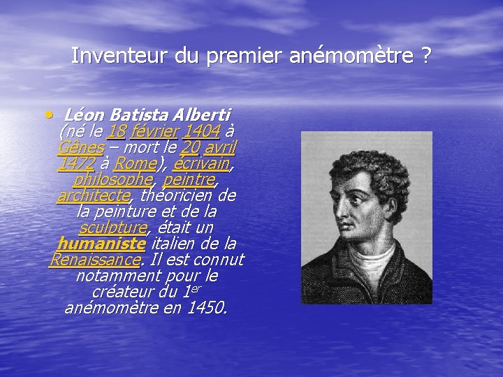 Inventeur du premier anémomètre ? • Léon Batista Alberti (né le 18 février 1404