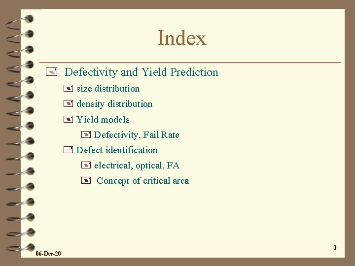 Index + Defectivity and Yield Prediction + size distribution + density distribution + Yield