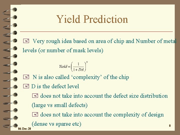 Yield Prediction + Very rough idea based on area of chip and Number of