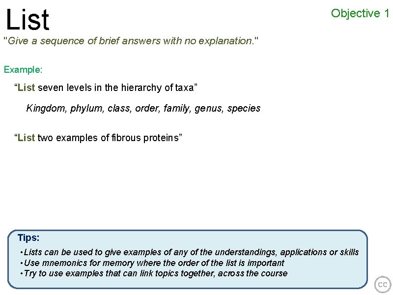 List Objective 1 "Give a sequence of brief answers with no explanation. " Example: