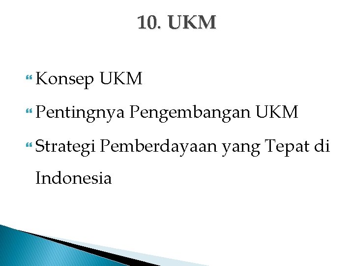 10. UKM Konsep UKM Pentingnya Strategi Pengembangan UKM Pemberdayaan yang Tepat di Indonesia 