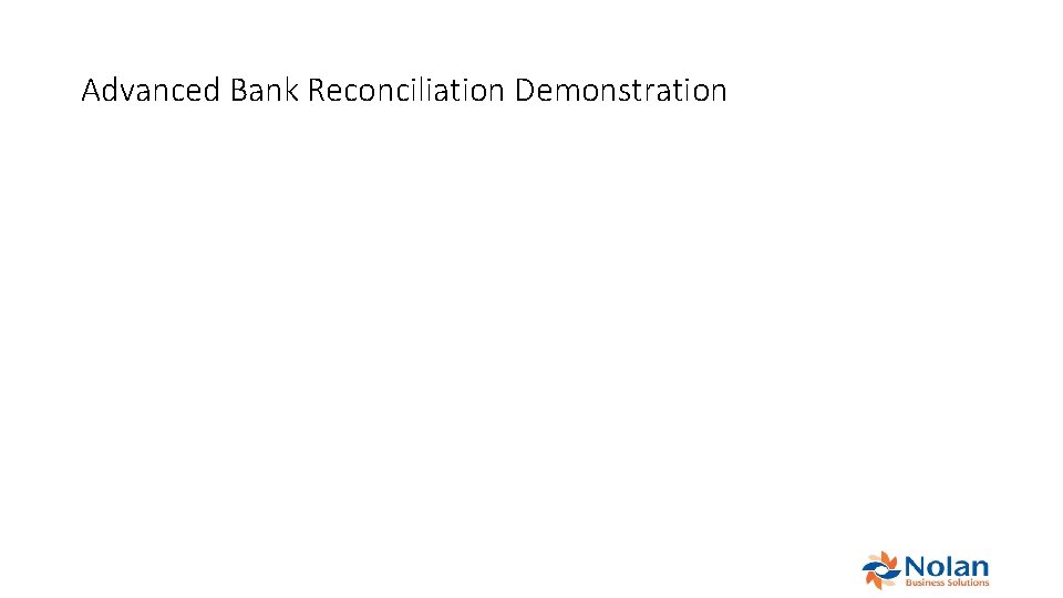 Advanced Bank Reconciliation Demonstration 