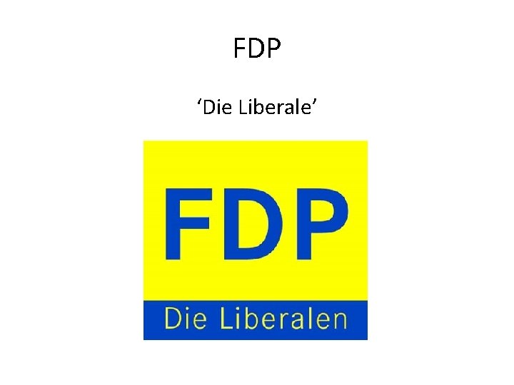 FDP ‘Die Liberale’ 