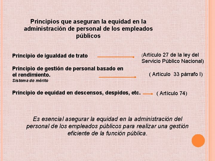 Principios que aseguran la equidad en la administración de personal de los empleados públicos