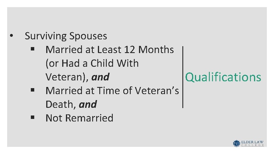  • Surviving Spouses § Married at Least 12 Months (or Had a Child