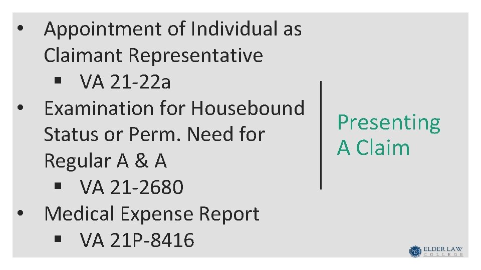  • Appointment of Individual as Claimant Representative § VA 21 -22 a •