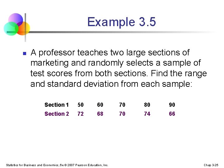 Example 3. 5 n A professor teaches two large sections of marketing and randomly