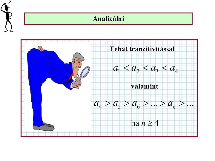 Analizálni Tehát tranzitivítással valamint 