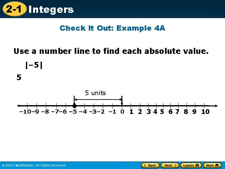 2 -1 Integers Check It Out: Example 4 A Use a number line to