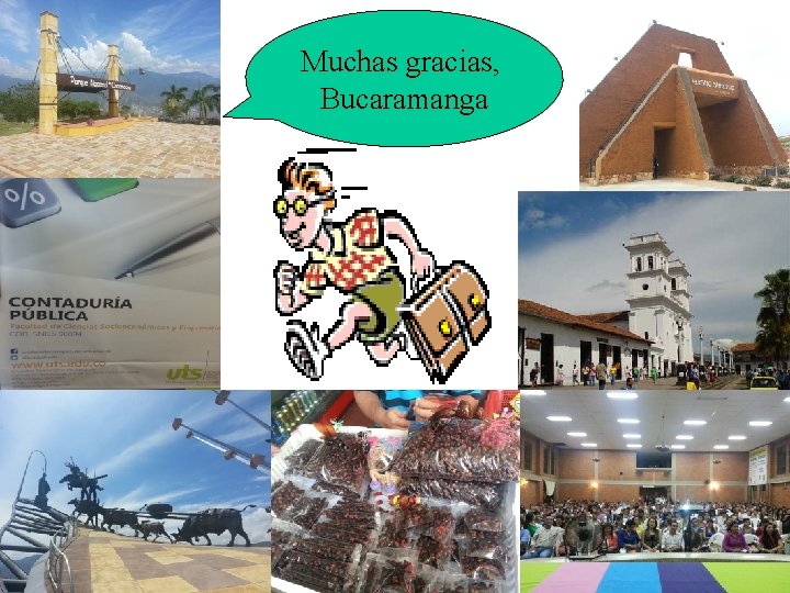 Muchas gracias, Bucaramanga 