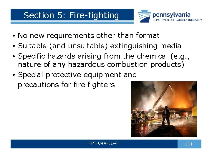 Section 5: Fire-fighting • No new requirements other than format • Suitable (and unsuitable) Section 5: Fire-fighting • No new requirements other than format • Suitable (and unsuitable)