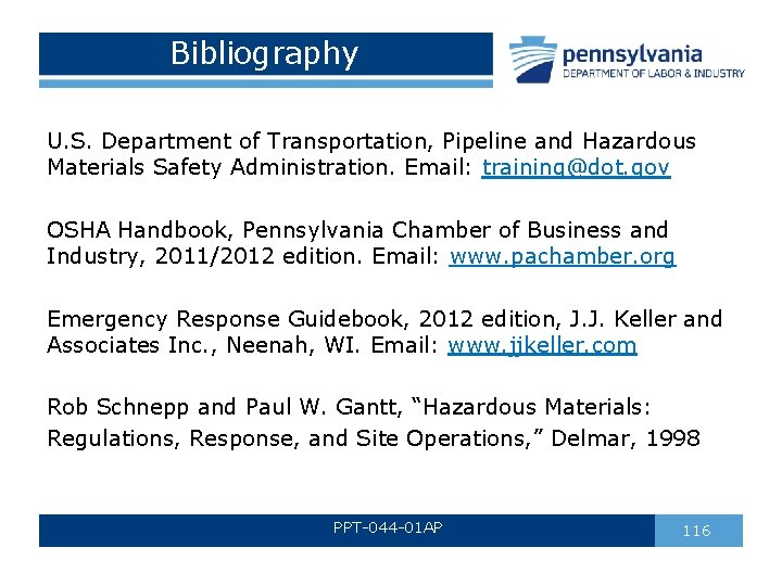 Bibliography U. S. Department of Transportation, Pipeline and Hazardous Materials Safety Administration. Email: training@dot. Bibliography U. S. Department of Transportation, Pipeline and Hazardous Materials Safety Administration. Email: training@dot.