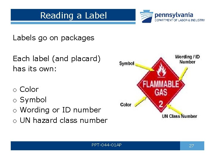 Reading a Labels go on packages Each label (and placard) has its own: o Reading a Labels go on packages Each label (and placard) has its own: o