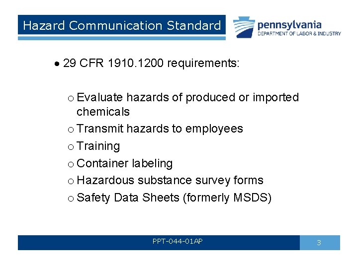 Hazard Communication Standard 29 CFR 1910. 1200 requirements: o Evaluate hazards of produced or Hazard Communication Standard 29 CFR 1910. 1200 requirements: o Evaluate hazards of produced or