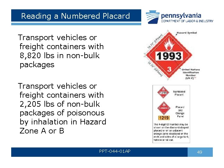 Reading a Numbered Placard Transport vehicles or freight containers with 8, 820 lbs in Reading a Numbered Placard Transport vehicles or freight containers with 8, 820 lbs in