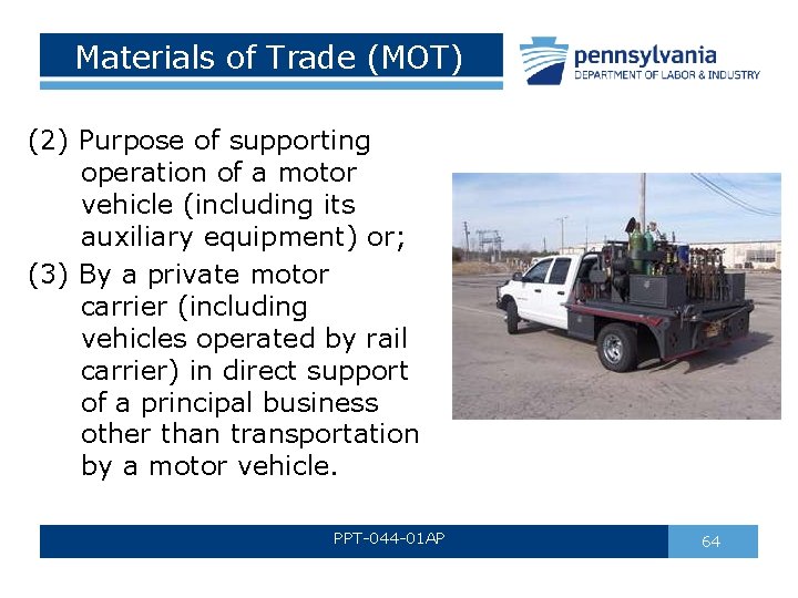 Materials of Trade (MOT) (2) Purpose of supporting operation of a motor vehicle (including Materials of Trade (MOT) (2) Purpose of supporting operation of a motor vehicle (including