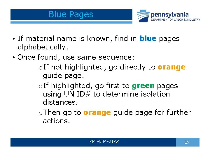 Blue Pages • If material name is known, find in blue pages alphabetically. • Blue Pages • If material name is known, find in blue pages alphabetically. •