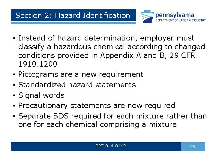 Section 2: Hazard Identification • Instead of hazard determination, employer must classify a hazardous Section 2: Hazard Identification • Instead of hazard determination, employer must classify a hazardous