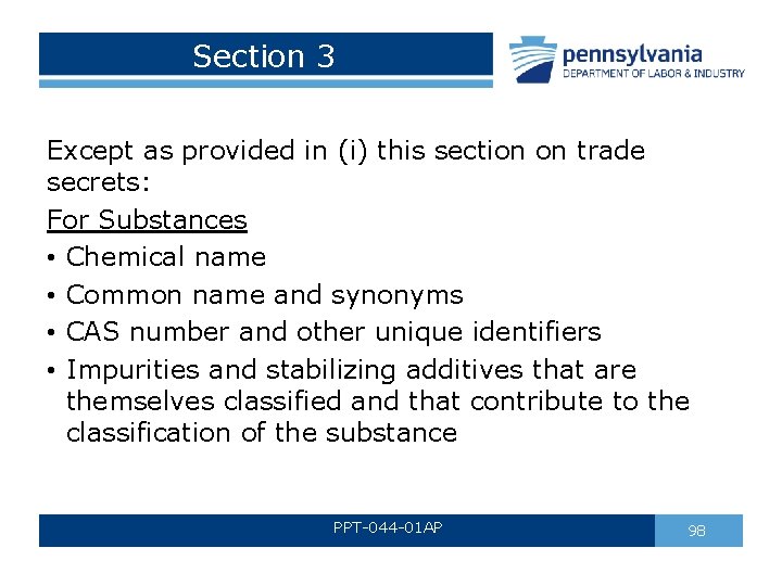 Section 3 Except as provided in (i) this section on trade secrets: For Substances Section 3 Except as provided in (i) this section on trade secrets: For Substances