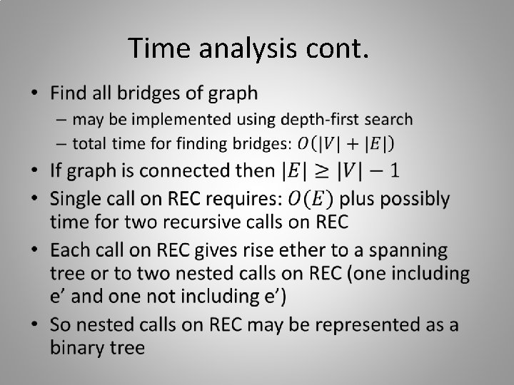 Time analysis cont. • 