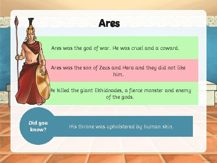 Ares was the god of war. He was cruel and a coward. Ares was