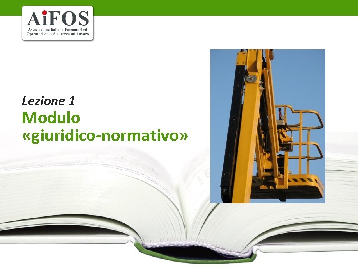 Lezione 1 Modulo «giuridico-normativo» 