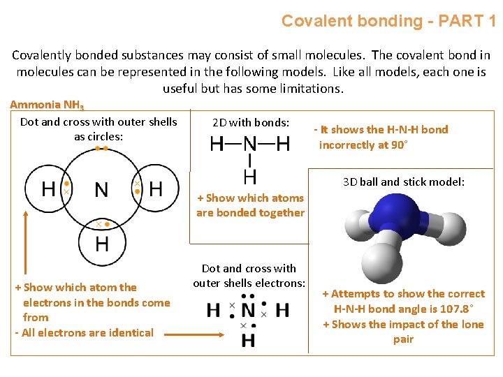 Covalent bonding - PART 1 Covalently bonded substances may consist of small molecules. The