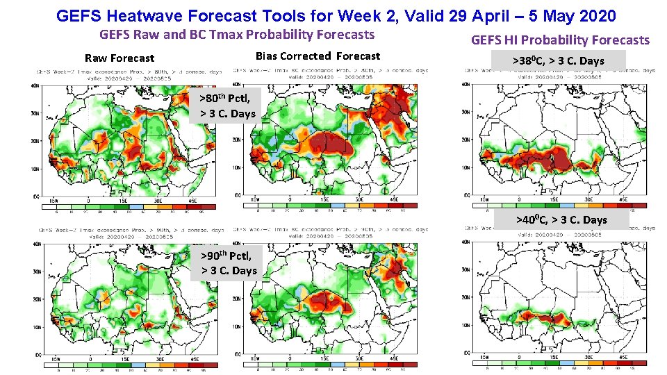 GEFS Heatwave Forecast Tools for Week 2, Valid 29 April – 5 May 2020