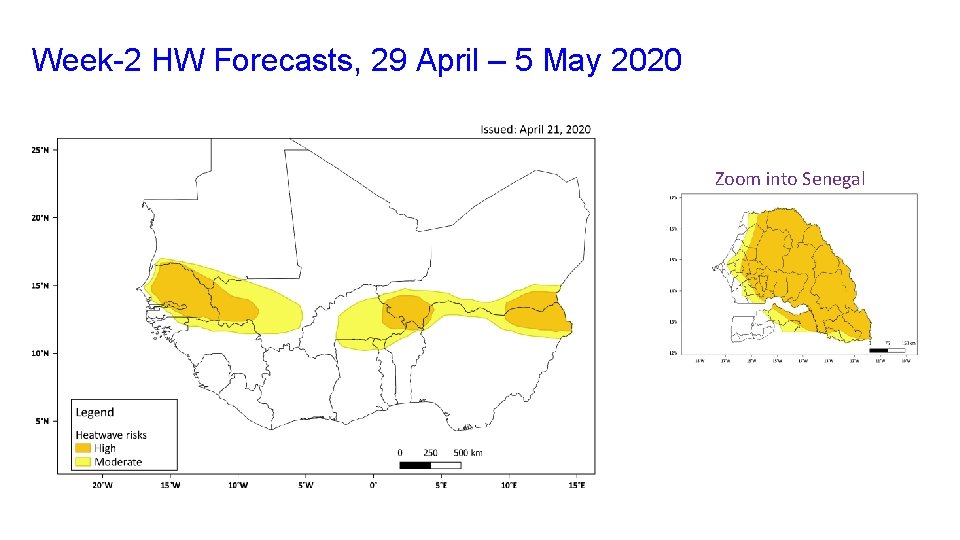 Week-2 HW Forecasts, 29 April – 5 May 2020 Zoom into Senegal 