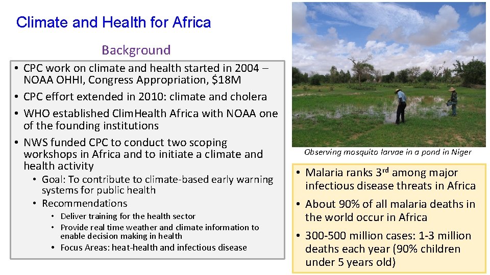 Climate and Health for Africa Background • CPC work on climate and health started