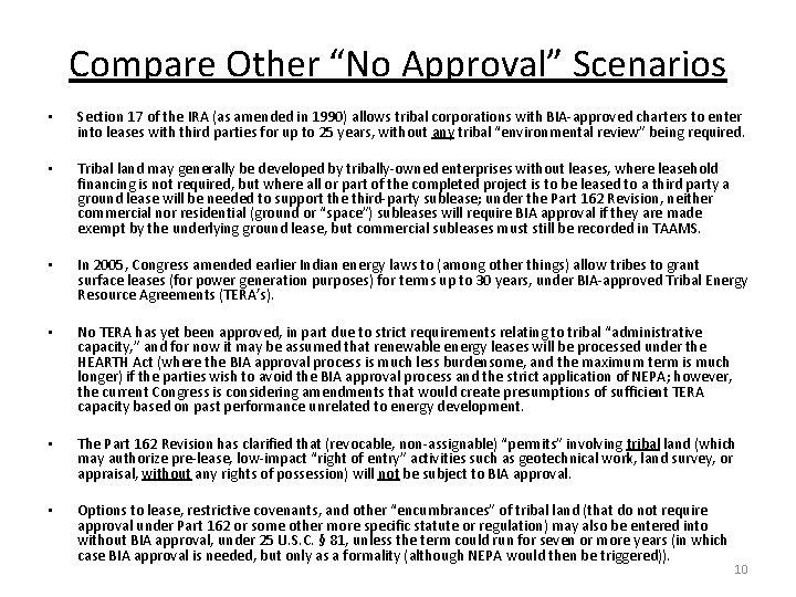 Compare Other “No Approval” Scenarios • Section 17 of the IRA (as amended in