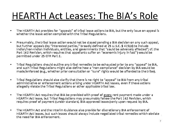 HEARTH Act Leases: The BIA’s Role • The HEARTH Act provides for “appeals” of