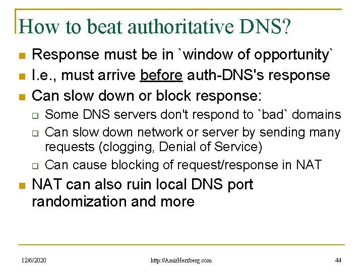 How to beat authoritative DNS? Response must be in `window of opportunity` I. e.