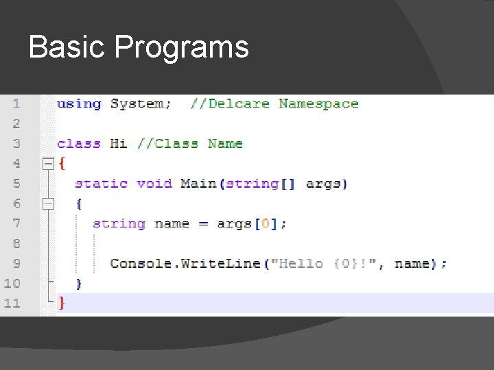 Basic Programs 
