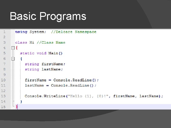 Basic Programs 