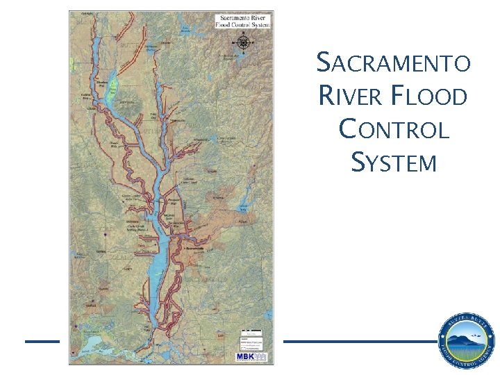 SACRAMENTO RIVER FLOOD CONTROL SYSTEM 