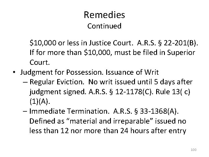 Remedies Continued $10, 000 or less in Justice Court. A. R. S. § 22