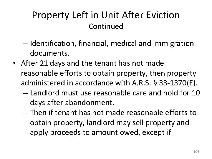 Property Left in Unit After Eviction Continued – Identification, financial, medical and immigration documents.