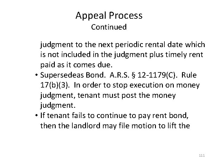 Appeal Process Continued judgment to the next periodic rental date which is not included