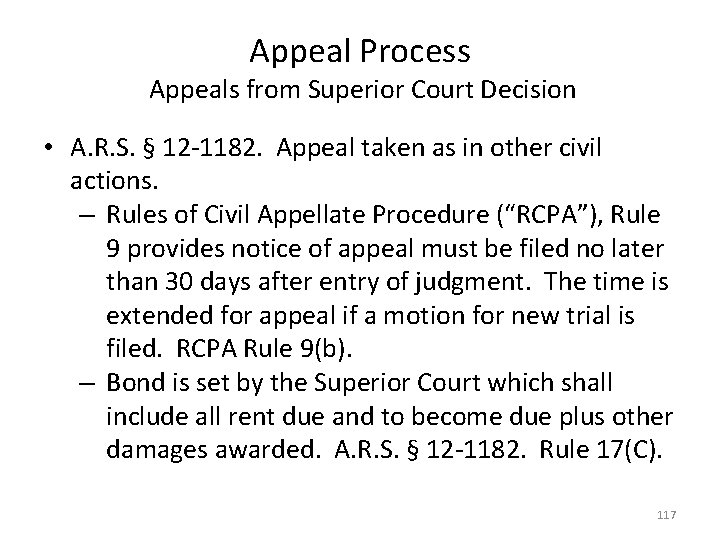 Appeal Process Appeals from Superior Court Decision • A. R. S. § 12 -1182.