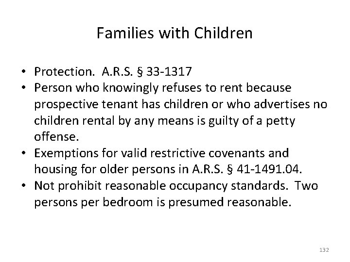 Families with Children • Protection. A. R. S. § 33 -1317 • Person who