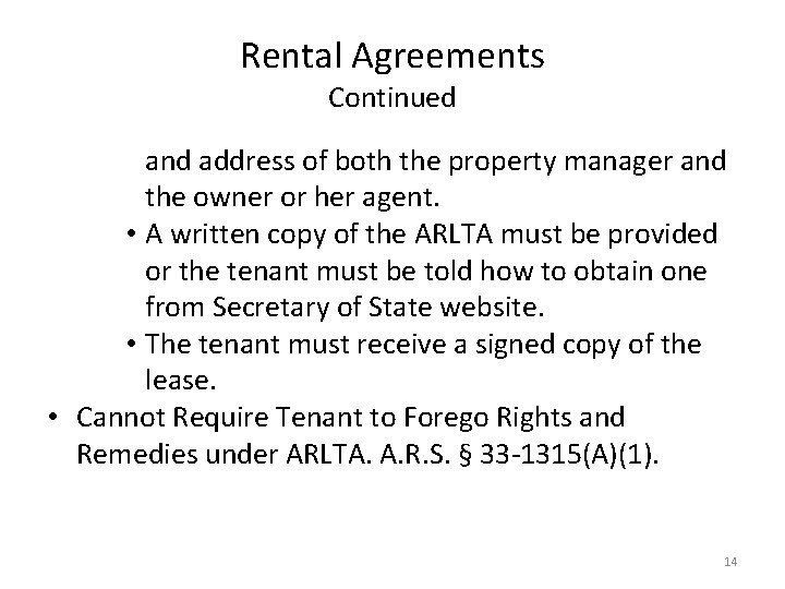 Rental Agreements Continued and address of both the property manager and the owner or