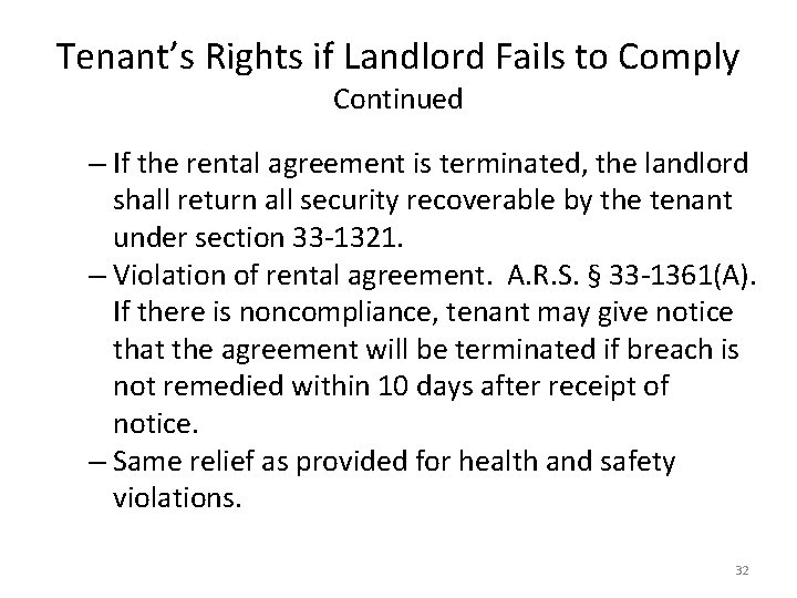 Tenant’s Rights if Landlord Fails to Comply Continued – If the rental agreement is