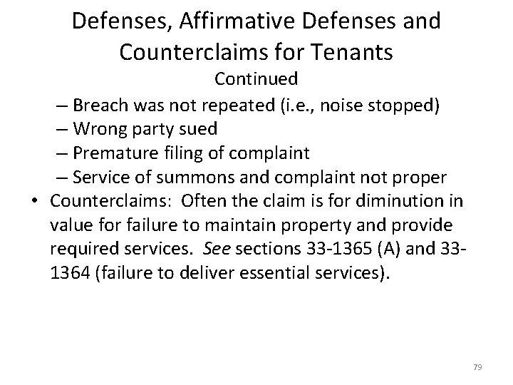 Defenses, Affirmative Defenses and Counterclaims for Tenants Continued – Breach was not repeated (i.