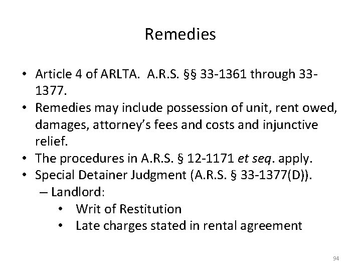 Remedies • Article 4 of ARLTA. A. R. S. §§ 33 -1361 through 331377.