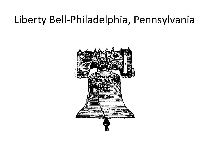 Liberty Bell-Philadelphia, Pennsylvania 