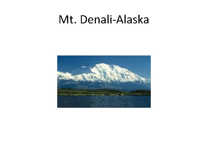 Mt. Denali-Alaska 