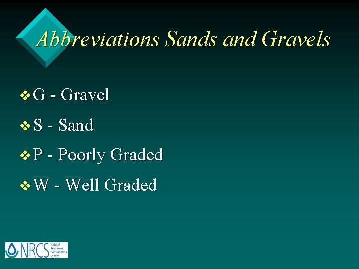 Abbreviations Sands and Gravels v G - Gravel v S - Sand v P